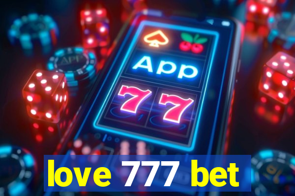 love 777 bet